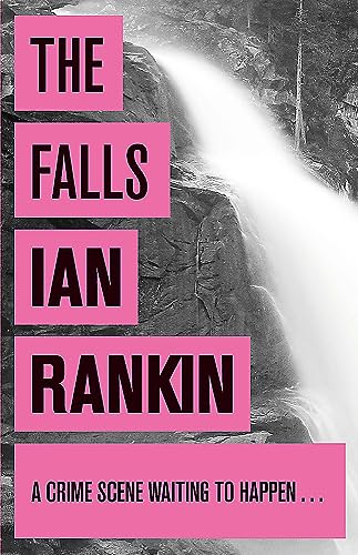 The Falls (Inspector Rebus, #12)
