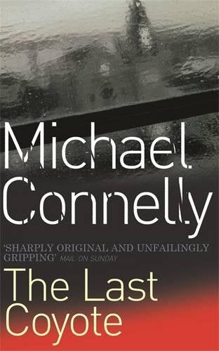 The Last Coyote (Harry Bosch, #4)
