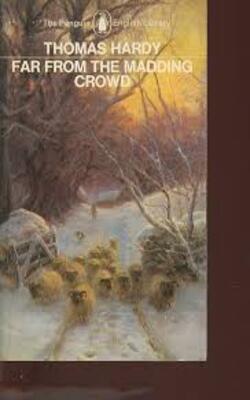 Far from the Madding Crowd by Thomas Hardy