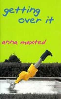 Getting Over it by Anna Maxted