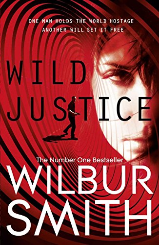Wild Justice by Wilbur Smith (paperback)