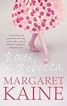 Roses for Rebecca
