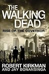 Rise of the Governor (The Walking Dead #1)