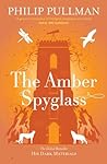 The Amber Spyglass (His Dark Materials, #3)
