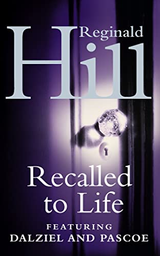 Recalled to Life by Reginald Hill