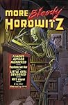 More Bloody Horowitz