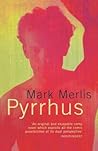 Pyrrhus. Mark Merlis