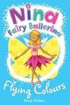 Flying Colours (Nina Fairy Ballerina #5)