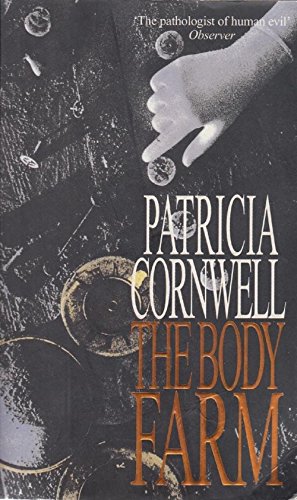 The Body Farm (Kay Scarpetta, #5)