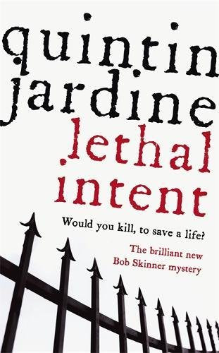 Lethal Intent (Bob Skinner, #15)