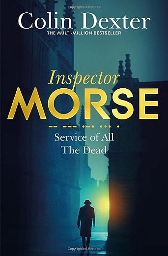Service of All the Dead (Inspector Morse, #4)