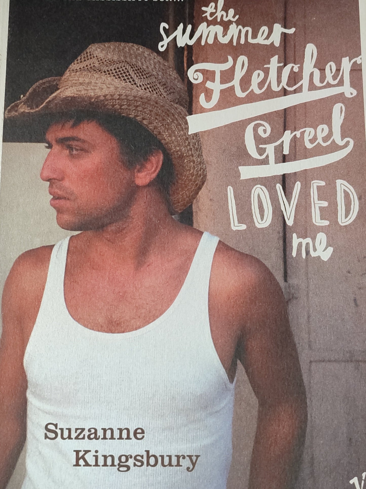 The Summer Fletcher Greel Loved Me