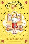 The Big Mix-Up (Princess Poppy)