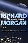 Woken Furies (Takeshi Kovacs, #3)