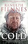 Cold: Extreme Adventures at the Lowest Temperatures on Earth