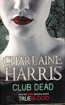 Club Dead (Sookie Stackhouse, #3)