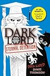 Eternal Detention (Dark Lord, #3)