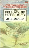 The Fellowship of the Ring (The Lord of the Rings, #1)