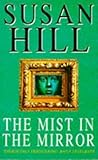 The Mist in the Mirror