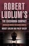The Cassandra Compact (Covert-One, #2)