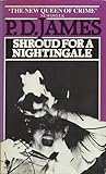 Shroud For A Nightingale (Adam Dalgliesh, #4)