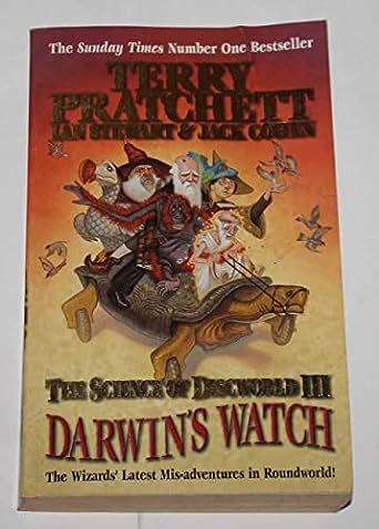 Darwin's Watch (The Science of Discworld, #3)