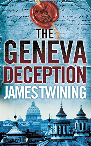 The Geneva Deception (Tom Kirk, #4)