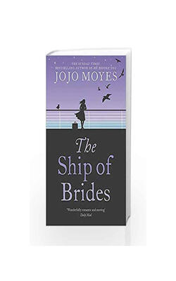 The Ship of Brides by Jojo Moyes