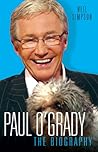 Paul O'grady - The Biography