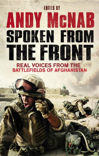 Spoken From The Front: Real Voices From the Battlefields of Afghanistan