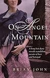 On Angel Mountain (Angel Mountain Saga, #1)