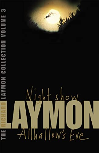 The Richard Laymon Collection, Volume 3: Night Show / Allhallow's Eve