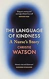 The Language of Kindness: A Nurse's Story