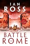 Battle for Rome (Twilight of Empire, #3)