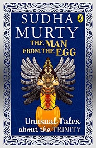 The Man from the Egg: Unusual Tales about the Trinity