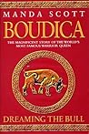 Boudica: Dreaming the Bull (Boudica, #2)