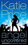 Angel Uncovered (Angel Summer, #2)
