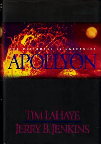 Apollyon: The Destroyer is Unleashed (Left Behind, # 5)