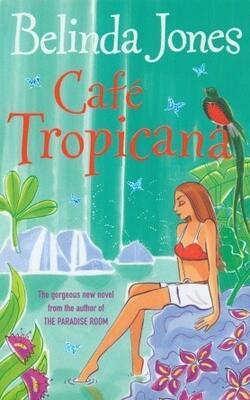 Cafe Tropicana (LoveTravel, #4)