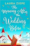 The Morning After the Wedding Before