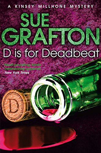 D Is For Deadbeat (Kinsey Millhone, #4)