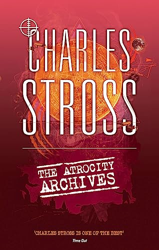 The Atrocity Archives (Laundry Files, #1)