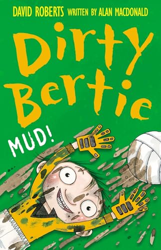 Mud! (Dirty Bertie)