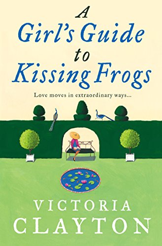 A Girl's Guide to Kissing Frogs