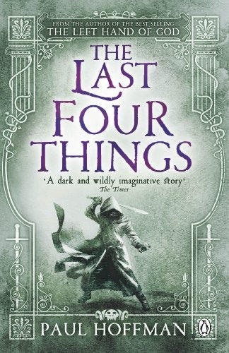 The Last Four Things (The Left Hand of God, #2)