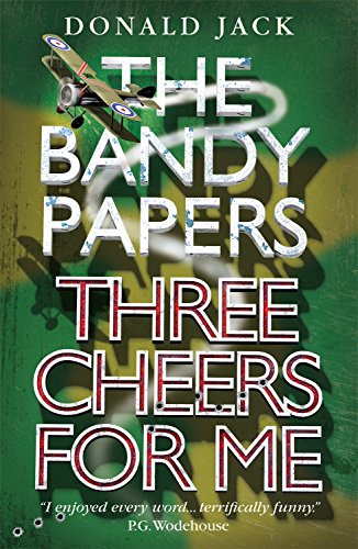 Three Cheers for Me (The Bandy Papers Book 1)