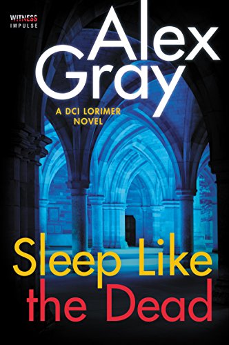 Sleep Like the Dead (DCI Lorimer)