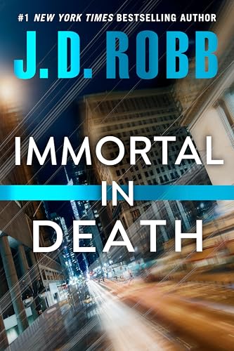 Immortal in Death (In Death, #3)