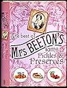 The Best of Mrs Beeton's Jams, Pickles and Preserves