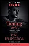 Taming Reid / Pure Temptation